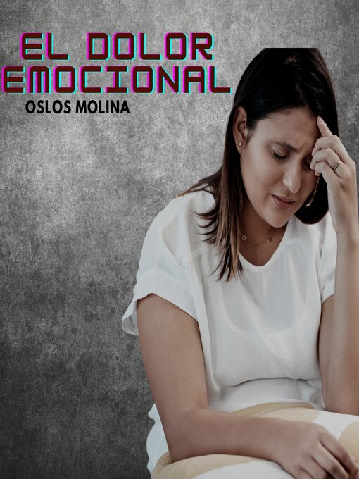 Title details for El dolor emocional by Oslos Molina - Available